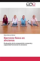 Hilario Moreno Bolivar - Ejercicio físico en ancianos
