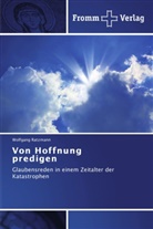 Wolfgang Ratzmann - Von Hoffnung predigen