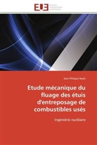 Jean-Philippe Bayle, Bayle-J - Etude mecanique du fluage des