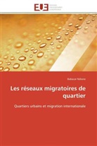 Babacar Ndione, Ndione-b - Les reseaux migratoires de quartier