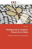 Adina Balint, Balint-a - Poetique de la creation: proust