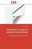 Abdou Adjilane, Adjilane-A - Technique et moyen de paiement