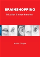 Achim Fringes - Brainshopping