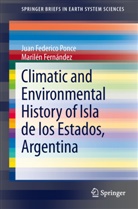Marilen Fernandez, Marilén Fernández, Juan F. Ponce, Juan Federic Ponce, Juan Federico Ponce - Climatic and Environmental History of Isla de los Estados, Argentina