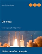 Bernd Leitenberger - Die Vega