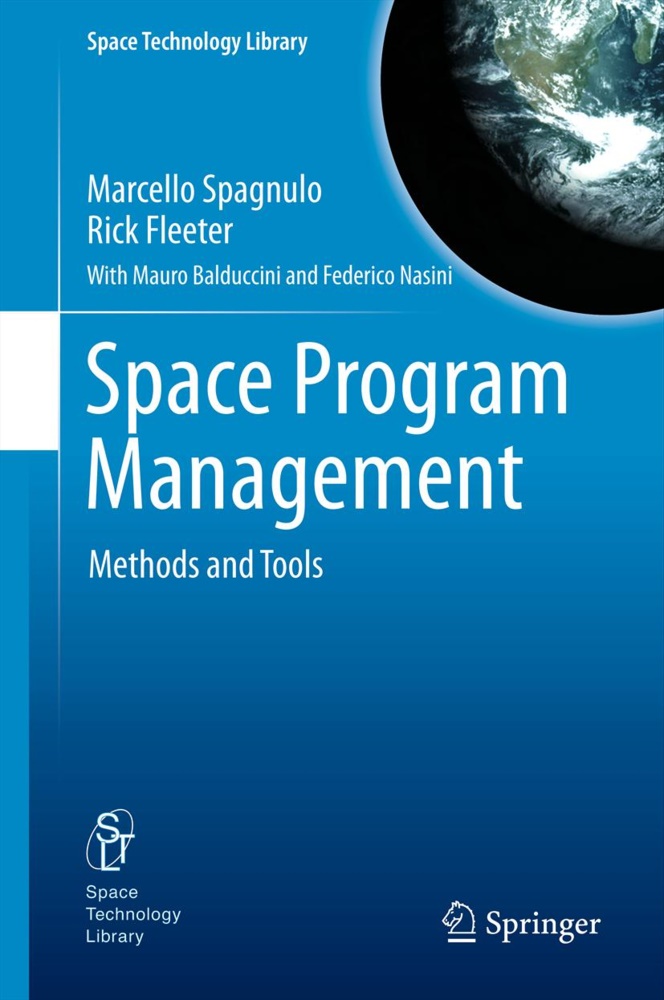 Mauro Balduccini, Ric Fleeter, Rick Fleeter, Federico Nasini, Marcell Spagnulo, … - Space Program Management Methods and Tools