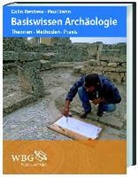 Paul Bahn, Coli Renfrew, Colin Renfrew, Helmut Schareika - Basiswissen Archäologie