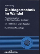 Rolf Koring - Gleitlagertechnik im Wandel