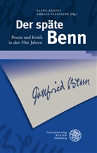 Agazz, Elen Agazzi, Elena Agazzi, Valtolin, Valtolina, Valtolina... - Der späte Benn