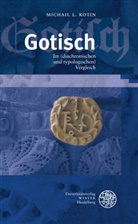 Michail L Kotin, Michail L. Kotin - Gotisch