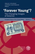 Philip Coleman, Carsten Hummel et al, Stephe Matterson, Stephen Matterson - 'Forever Young'?
