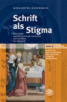 Margaretha Boockmann, Margeretha Boockmann - Schrift als Stigma
