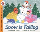 Dr. Franklyn M. Branley, Franklyn M Branley, Franklyn M. Branley, Franklyn Mansfield Branley, Franklyn Mansfield/ Keller Branley, Franklyn M. Branley... - Snow Is Falling