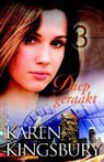 Karen Kingsbury - Diep geraakt