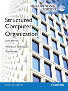 Todd Austin, Andrew Tanenbaum, Andrew S. Tanenbaum - Structured Computer Organization 6th Edition