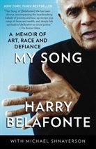 Belafont, Harr Belafonte, Harry Belafonte, Shnayerson, Michael Shnayerson - My Song