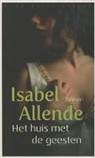 Isabel Allende - Het huis met de geesten