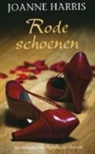 Joanne Harris - Rode schoenen