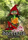 Deborah Koye, Olive Oz, Oliver Oz - Sambola, der Gnom