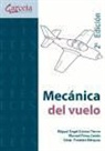 Miguel Gómez Tierno, Manuel Pérez Cortés, César Puentes Márquez - Mecánica del vuelo