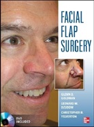 Leonard Dzubow, Leonard M. Dzubow, Goldman, Glenn Goldman, Goldman Glenn, Christopher Yelverton - Facial Flaps Surgery, w. DVD