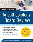 Eric Harris, Harris Eric, David Lubarsky, David J Lubarsky, David J. Lubarsky, Ranasinghe... - Anesthesiology Board Review Pearls of Wisdom