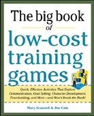 Jim Cain, Cain Jim, Scannell, M Scannell, Mary Scannell, Scannell Mary - Big Book of Low-Cost Training Games