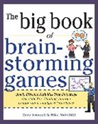Game, Mike Mulvilhill, Mulvilhill Mike, Mary Scannell, Scannell Mary - Big Books of Brainstorning Games