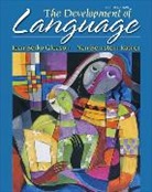 Jean Berko Gleason, Nan Bernstein Ratner, Jean Berko Gleason, Nan Bernstein Ratner - Development of Language, The