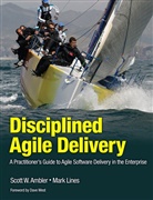 Amble, Ambler, Scott Ambler, Scott W. Ambler, Lines, Mark Lines... - Disciplined Agile Delivery