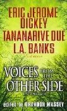 Eric Jerome Due Dickey, Brandon Massey, Brandon Massey - Voices From the Other Side