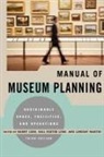 Barry (EDT)/ Lord Lord, Barry Lord, Gail Dexter Lord, Lindsay Martin - The Manual of Museum Planning