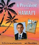 Carolan, Joanna Carolan, Joanna/ Zunon Carolan, Terry Carolan, Terry Dr. Carolan, Elizabeth Zunon... - A President from Hawaii