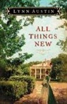 Lynn Austin, Lynn N. Austin, Carrie Rocha - All Things New