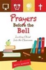 Betty Manion - Prayers Before the Bell