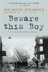 Maureen Jennings - Beware This Boy