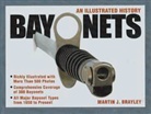 Martin J. Brayley - An Illustrated History of Bayonets