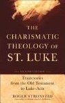 Mark Powell, Roger Stronstad - The Charismatic Theology of St. Luke