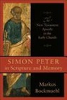 M Bockmuehl, Markus Bockmuehl - Simon Peter in Scripture and Memory