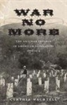 Cynthia Wachtell - War No More