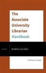 Bradford Lee (EDT) Eden, Bradford Lee Eden - The Associate University Librarian Handbook