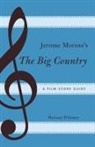 Mariana Whitmer - Jerome Moross's the Big Country