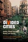 Jon Calame, Jon Charlesworth Calame, Jon/ Charlesworth Calame, Esther Charlesworth - Divided Cities