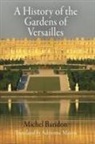 Michel Baridon, Michel/ Mason Baridon - History of the Gardens of Versailles