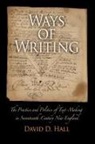 David D Hall, David D. Hall - Ways of Writing