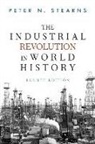 Peter N Stearns, Peter N. Stearns - Industrial Revolution in World History