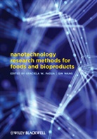 Graciela Wil Padua, Graciela Wild Padua, Graciela Wild Wang Padua, Graciela Wild/ Wang Padua, GW Padua, Padua Graciela Wild... - Nanotechnology Research Methods for Food and Bioproducts