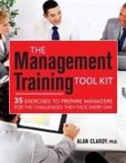 Alan Clardy, Alan B Clardy, Alan B. Clardy - The Management Training Tool Kit