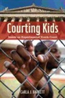 Carla J. Barrett - Courting Kids