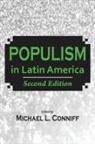 Michael L. (EDT)/ Roberts Conniff, Michael Conniff, Michael L Conniff, Michael L. Conniff - Populism in Latin America